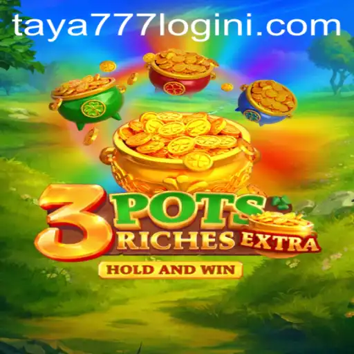 Exploring the Thrilling World of 3potsExtra and the Convenience of Taya777 Login