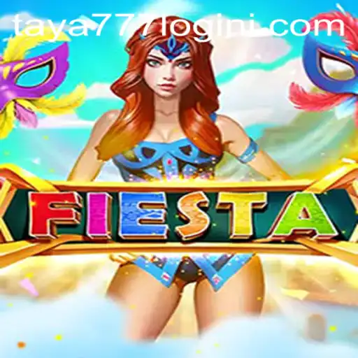 Exploring the Excitement of Fiesta with Taya777 Login