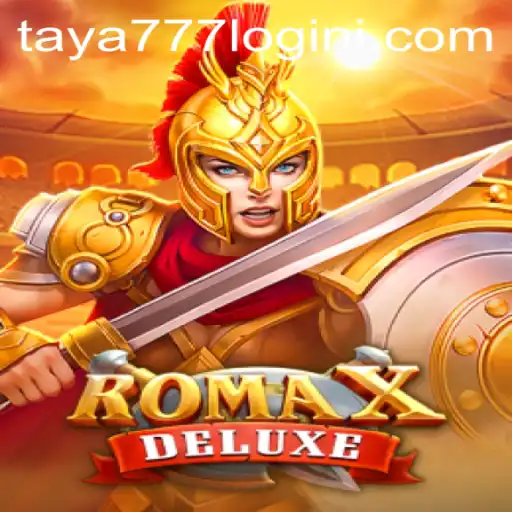 Exploring the World of RomaXDeluxe: A Guide to Taya777 Login and Gameplay