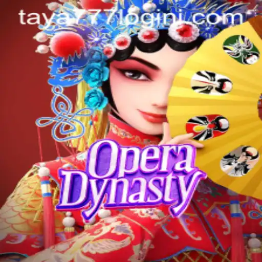 Exploring OperaDynasty: An In-Depth Look at the Game and Taya777 Login